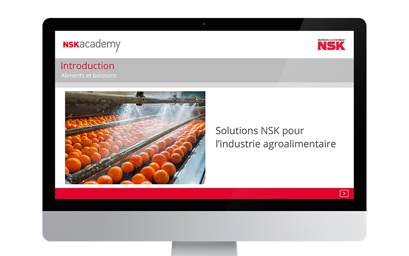 Portail en ligne de l´Académie NSK  - Roulements pour applications dans le secteur agroalimentaire